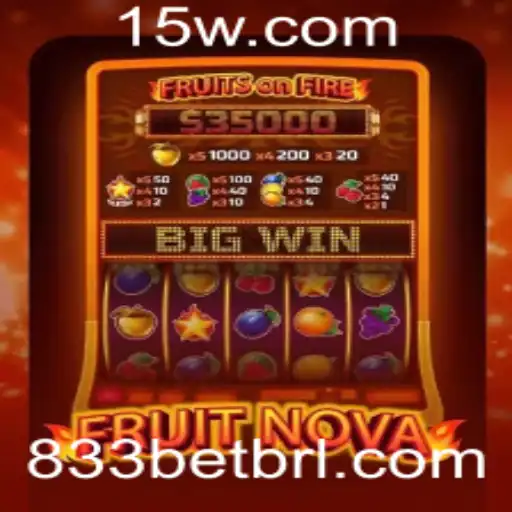Descubra o Empolgante Mundo de FruitNova com 833bet